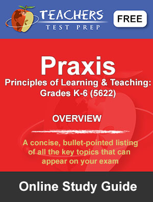 Praxis PLT: Grades K-6 Study Guide
