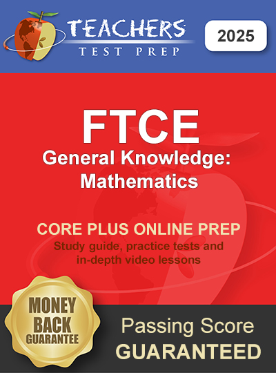 FTCE General Knowledge Mathematics Study Guide