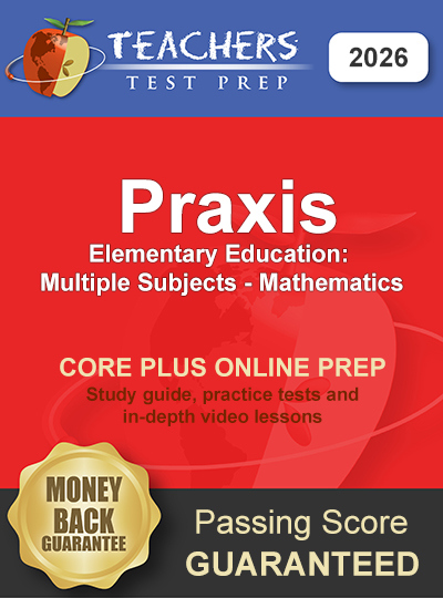 Praxis Elementary Education: Multiple Subjects - Mathematics Study Guide