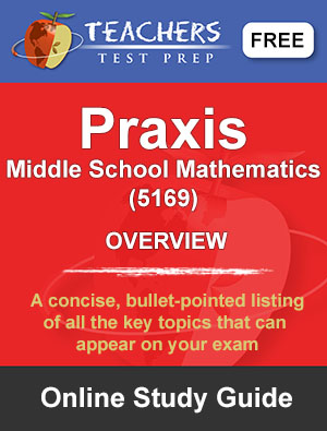 Praxis Middle School Mathematics Study Guide